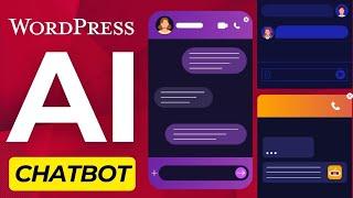 How To Add ChatGPT Chatbot To WordPress Website: WordPress Chatbot Tutorial