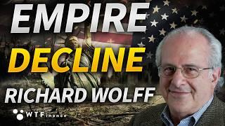 The Collapse of the US Empire with Professor Richard Wolff