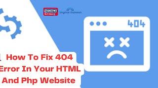 How To Fix 404 Error In Your HTML And Php Website  | Seo Tutorial