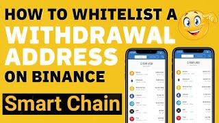 How to Create Withdrawal Address Whitelist Binance Smart Chain (BSC) Wallet