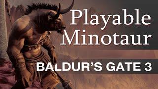 Playable Minotaur Mod - Baldur's Gate 3