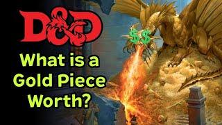 What is the value of a Gold Piece in D&D?