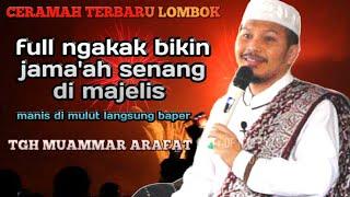 Ceramah  full ngakak ‼️bikin jama'ah senang di majelis ‼️ TGH Muammar Arafat@officialdawah86