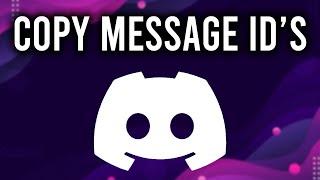 How To Copy Discord Message ID's