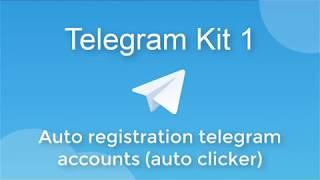 Auto registration (creation) accounts of Telegram with Telegram Kit 1