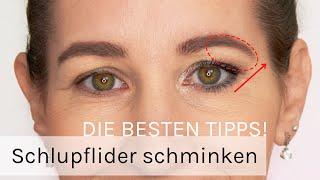 Schlupflider schminken - Die BESTEN Tipps!