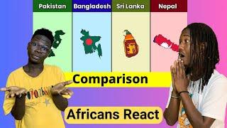 Africans React to Pakistan vs Sri Lanka vs Bangladesh vs Nepal | Country Comparison