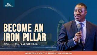 BECOME AN IRON PILLAR DAY-1 | With Apostle Dr. Paul M. Gitwaza at Edmonton Canada