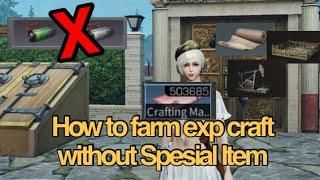 LifeAfter - How to Farm Exp Craft without Spesial Item