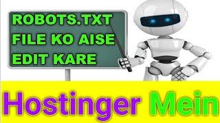 How to edit robots.txt file in Hostinger | Hostinger mein robots.txt file ko kaise edit kare?