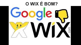 O wix é bom ? será