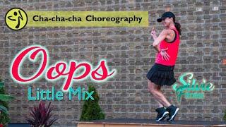 Oops - Little Mix ft. Charlie Puth | Cha-Cha-Cha | Zumba© Choreography by Silvie Fitness