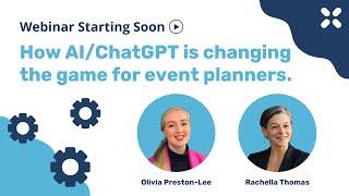 How AI/ChatGPT is changing the game for event planners.