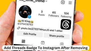 How to Add Threads in Instagram Bio [ Again After Removing It ]