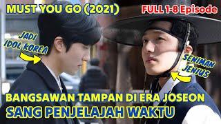 Full Bangsawan Tampan Era Joseon Menjelajah Waktu ke Era Modern Alur cerita drama Korea Time Travel