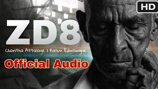 ZD8  - Charitha Attalage | Kasun Edirisinghe -  Audio