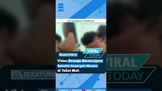 Viral Video Remaja Berseragam Sekolah Kepergok Mesum di Toilet Mall #viral #murid #siswa #news