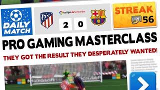 Streak - Score! Hero 2023 - Atletico Madrid Vs. Barcelona