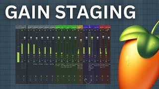 Gain Staging in FL Studio