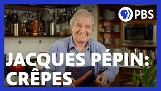 Jacques Pépin Makes His Famous Crêpes | American Masters: At Home with Jacques Pépin | PBS