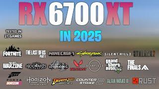 RX 6700 XT : Test in 21 Games in 2025