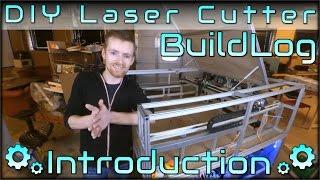 DIY Laser Cutter Buildlog - Introduction