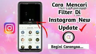 Cara mencari filter di instagram new update 2023