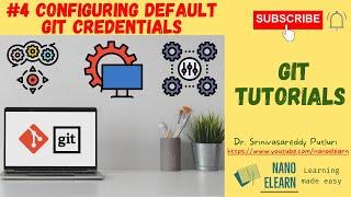 #4 GIT Tutorials for beginners - Configuring default GIT credentials