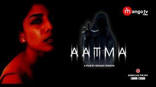 AATMA | Mango Tv Originals | Official Trailer | Streaming Exclusively Only on Mango Tv app