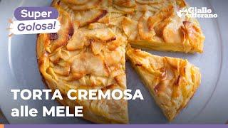 TORTA di MELE CREMOSA: ricetta semplicissima e super golosa, con tanta frutta e SENZA LIEVITO! 