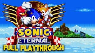 Sonic Eternal - Full Game Playthrough