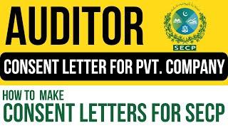 Auditor Consent Letter for Private Limited Company | How to Make Consent Letters for SECP #Auditor