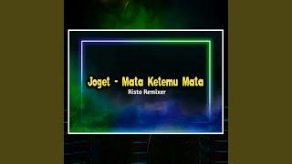 Joget - Mata Ketemu Mata