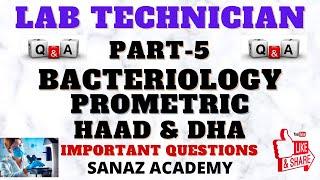 Lab technician Mcqs prometric | Haad | Dha | Most imporatant questions & Answers Part 5 BACTERIOLOGY