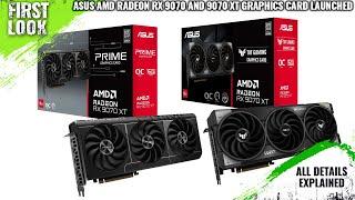 ASUS TUF Gaming and Prime Radeon RX 9070 and 9070 XT Graphics Cards Launched - Explained All Details