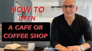 How to Open a Cafe or Coffee Shop in London