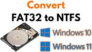How to Convert FAT32 to NTFS Without Losing Data | Convert Drive from FAT32 to NTFS