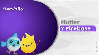 Weinflu Intermedio -Curso Gratis Flutter - Capitulo 14- Flutter y Firebase #firebase #remoteconfig