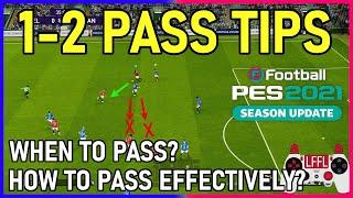 PES2021 1 2 Pass Tips For New Players | When to 1 2 Pass | How to 1 2 Pass Effectively