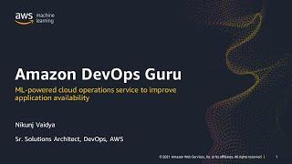 Introduction to Amazon DevOps Guru | AWS Online Tech Talks