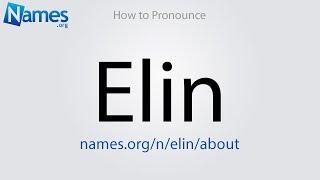 How to Pronounce Elin