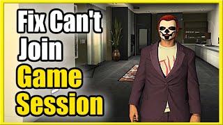 How to FIX Joining Friends Game Session Error or Timed out GTA 5 Online (PS4, PS5, Xbox, PC)