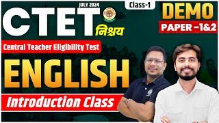 CTET JULY 2024 | English : DEMO CLASS | Ctet Paper- 1 & 2 | #1 | निश्चय Batch | Adhyayan Mantra