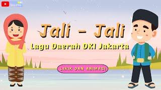 Lagu Jali Jali, Ini dia si jali jali - Lagu Daerah DKI Jakarta 2022 (Lirik dan animasi) Song of Kids