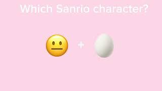 GUESS THE SANRIO CHARACTER BY THE EMOJI’S 