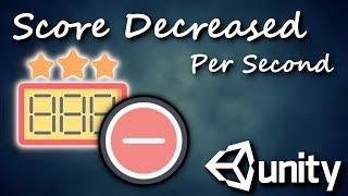 Unity: Score Decreased per Second C#