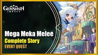 Mega Meka Melee - Complete Story | Genshin Impact