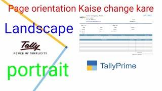 How to change page orientation in tally prime || Landscape || Portrait || ओरिएंटेशन कैसे चेंज करे