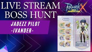 KALAU HARI INI GA DROP, BESOK GA LIVE! | Jadezz Pilot Livestream | ROX | Ragnarok X: Next Generation