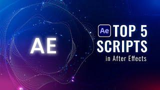 Top 5 FREE Scripts in After Effects
